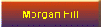 Morgan Hill