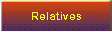 Relatives